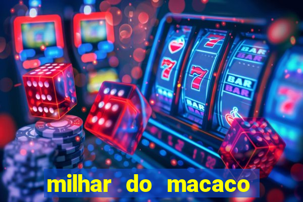 milhar do macaco que mais saem no jogo do bicho